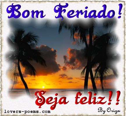 Bom feriado!!